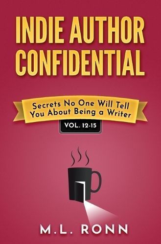 Indie Author Confidential 12-15 By Ronn 9798885511513 (Paperback)