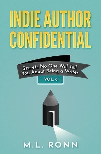 Indie Author Confidential 6 By Ronn 9798885512404 (Paperback)