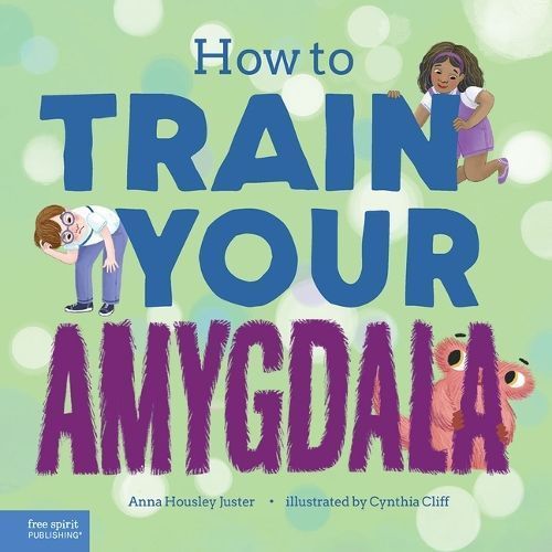 How to Train Your Amygdala 9798885543736 (Hardback)