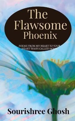FLAWSOME PHOENIX By Ghosh 9798885555678 (Paperback)