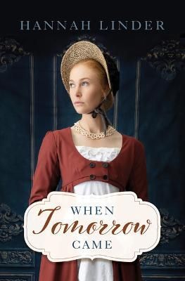When Tomorrow Came By Hannah Linder 9798885788830 (Hardback)