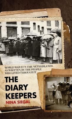 The Diary Keepers By Nina Siegal 9798885789301 (Hardback)