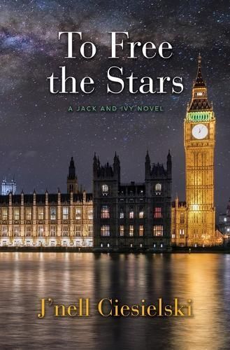 To Free the Stars By J'nell Ciesielski 9798885793018 (Hardback)