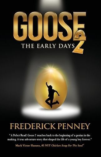 Goose 2 By Frederick W Penney 9798885810968 (Paperback)