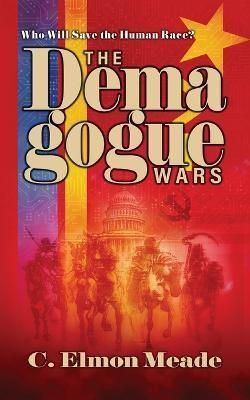 Demagogue Wars By Meade 9798885903899 (Paperback)