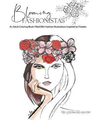 Blooming Fashionistas By Gentry 9798885906135 (Paperback)
