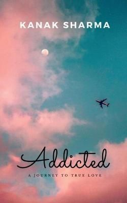 Addicted By Sharma 9798885915182 (Paperback)
