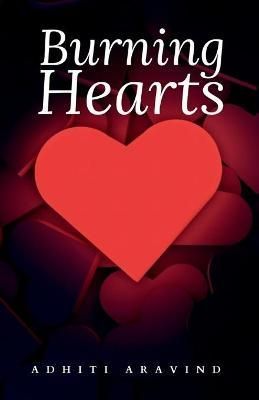 Burning Hearts By Aravind 9798885917339 (Paperback)