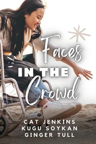 Faces in the Crowd (These First Letters, Book Eight) By Tull