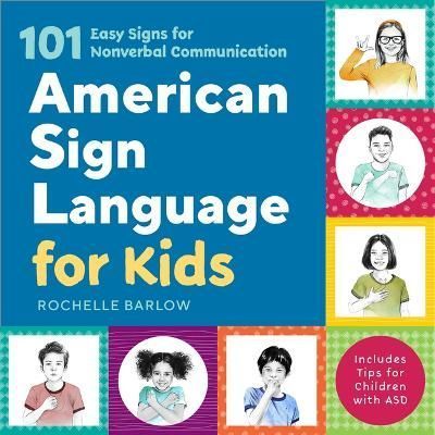 American Sign Language for Kids By Rochelle Barlow 9798886084917