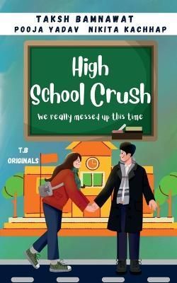 High School Crush By Bamnawat 9798886294538 (Paperback)