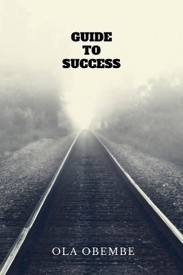 Guide to Success By Books 9798886295344 (Paperback)
