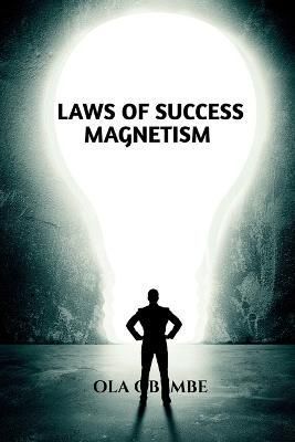 Laws of Success Magnetism By Obembe 9798886295740 (Paperback)