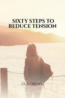 Sixty Steps to Reduce Tension By Books 9798886295788 (Paperback)