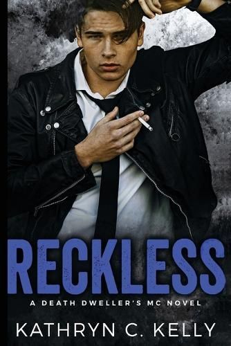 Reckless By Kathryn C Kelly 9798886300079 (Paperback)