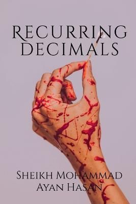 Recurring Decimals By Ayan 9798886410556 (Paperback)