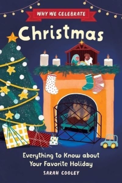Why We Celebrate Christmas 9798886504699 (Hardback)
