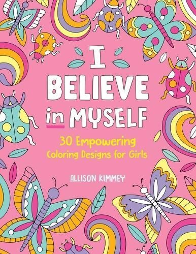 I Believe in Myself By Allison Kimmey 9798886509915 (Paperback)