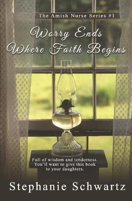Worry Ends Where Faith Begins By Schwartz 9798886530308 (Paperback)