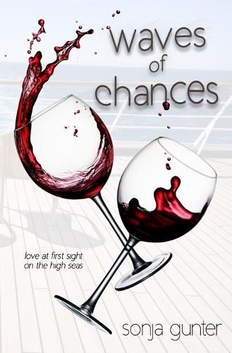 Waves of Chances By Sonja Gunter 9798886531671 (Paperback)