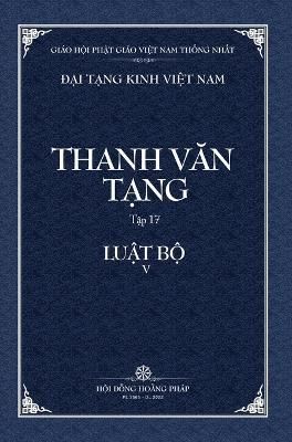 Thanh Van Tang, Tap 17 By Thich Dong Minh 9798886660562 (Hardback)