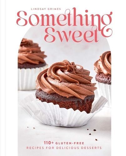 Something Sweet By Lindsay Grimes Freedman 9798886740134 (Hardback)
