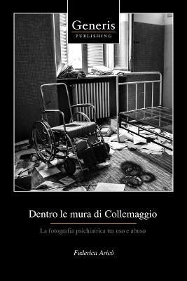 Dentro le mura di Collemaggio By Federica Arico 9798886762570