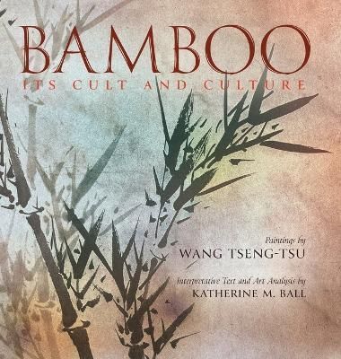 Bamboo By Ball 9798886770025 (Hardback)