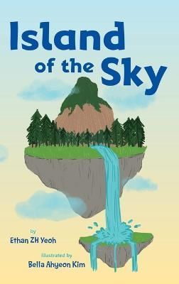 Island of the Sky By Yeoh 9798886792898 (Hardback)