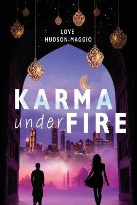 Karma Under Fire By Hudson-Maggio 9798886806854 (Paperback)