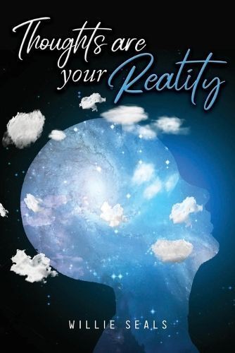 Thoughts Are Your Reality By Seals 9798886921960 (Paperback)