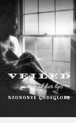 Veiled By Godsglory 9798887046204 (Paperback)