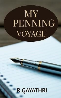 my penning voyage By Gayathri 9798887046242 (Paperback)