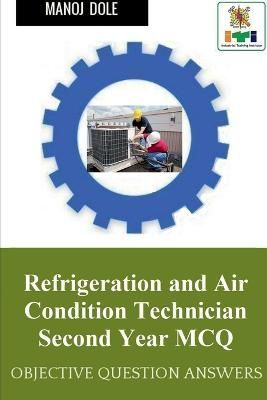 Refrigeration and Air Condition Technician Second Year MCQ By Dole