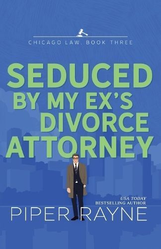 Seduced by my Ex's Divorce Attorney (Large Print) By Rayne (Paperback)