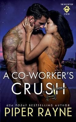 Co-Worker's Crush By Rayne 9798887142128 (Paperback)