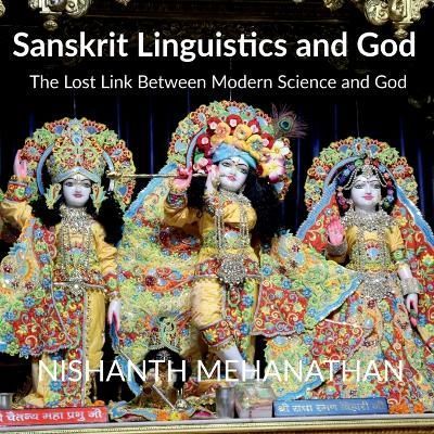Sanskrit Linguistics and God By Mehanathan 9798887179339 (Paperback)