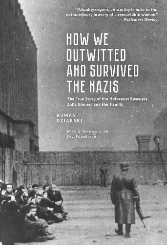 How We Outwitted and Survived the Nazis 9798887191973 (Hardback)