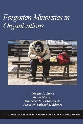 Forgotten Minorities in Organisations By Dianna L. Stone 9798887301846