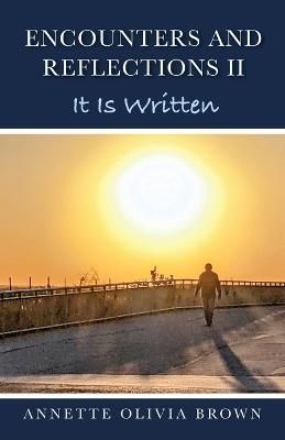 Encounters and Reflections II By Brown 9798887380797 (Paperback)