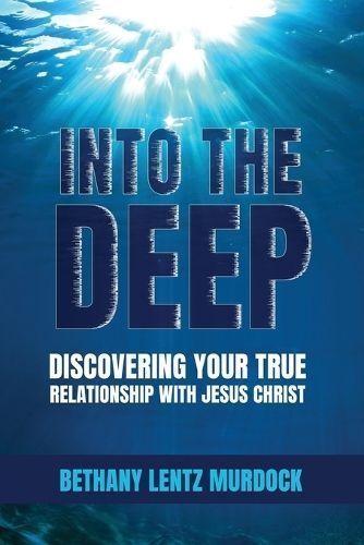 Into the Deep By Bethany Lentz Murdock 9798887389769 (Paperback)