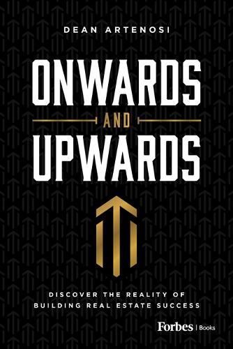 Onwards and Upwards By Dean Artenosi 9798887500362 (Hardback)