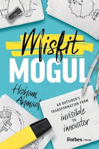 Misfit Mogul By Hisham Ahmad 9798887503387 (Paperback)