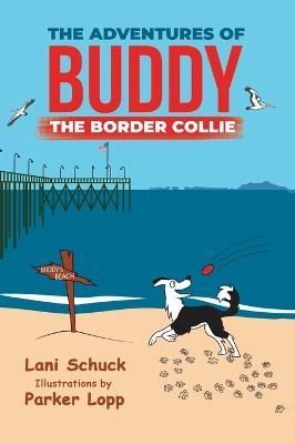 The Adventures of Buddy the Border Collie 9798887594149 (Hardback)