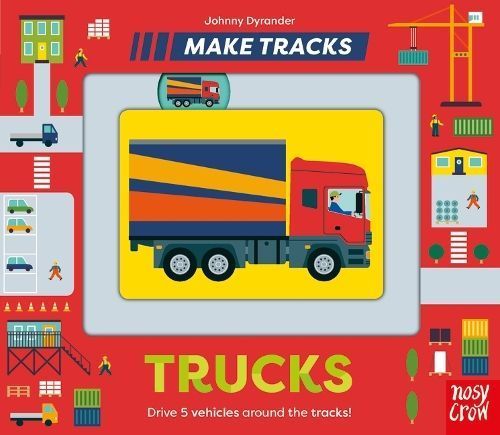 Make Tracks: Trucks By Johnny Dyrander (illustrator) 9798887770376
