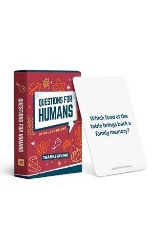 Questions for Humans: Thanksgiving By Dr. John Delony 9798887820217