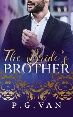 Bride's Brother By P G Van 9798887833545 (Paperback)