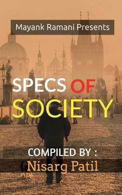 Specs Of Society By Patil 9798887836911 (Paperback)