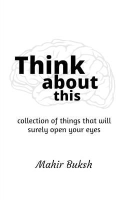 Think About This By Sangeeta Sharma 9798888059401 (Paperback)
