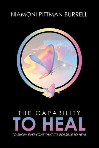 The Capability to Heal By Niamoni Pittman Burrell 9798888109960